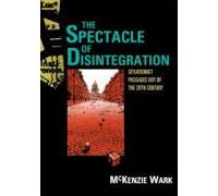 The Spectacle Of Disintegration