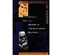 The Spectacle of History David Bogen, Michael Lynch (Auteur)