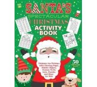 The Spectacular Christmas Activity Book