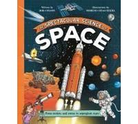 The Spectacular Science Of Space