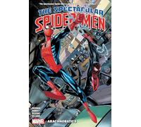 Greg Weisman – The Spectacular Spider-Men Vol. 1 : Arachnobatics