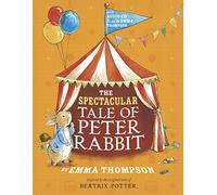 The Spectacular Tale of Peter Rabbit
