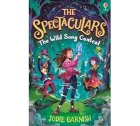 The Spectaculars: The Wild Song Contest