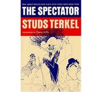 The Spectator Studs Terkel (Auteur)