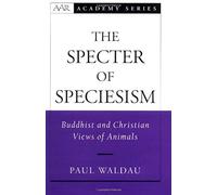 The Specter Of Speciesism