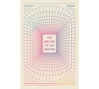 The Specter Of The Archive