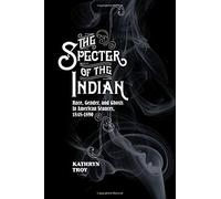 The Specter Of The Indian