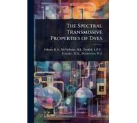 The Spectral Transmissive Properties Of Dyes