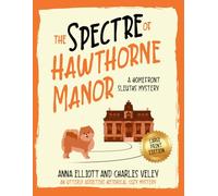 The Spectre of Hawthorne Manor: A Homefront Sleuths Mystery