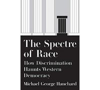 The Spectre Of Race
