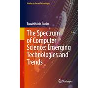 The Spectrum of Computer Science: Emerging Technologies and Trends