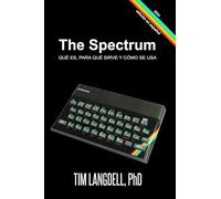 The Spectrum: QUÉ ES, PARA QUÉ SIRVE Y CÓMO SE USA