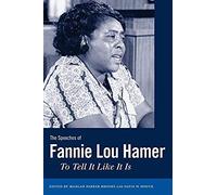 The Speeches Of Fannie Lou Hamer