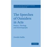 The Speeches of Outsiders in Acts - Padilla Osvaldo Samford University Alabama - Cambridge University Press - Livre en Anglais - Paperback Padilla Osvaldo Samford University AlabamaPadilla Osvaldo Sam