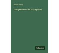 The Speeches of the Holy Apostles