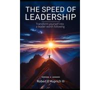 The Speed Of Leadership