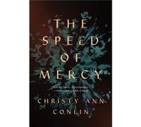 The Speed of Mercy by Christy Ann Conlin Pamela Korgemagi (Auteur)