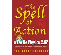 The Spell of Action: a Táo De Physics 2.0?