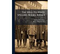 The Spell-To-Write Spelling Books, Book 3