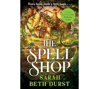 The spellshop Sarah Beth Durst (Auteur)