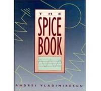 The SPICE Book by Andrei Vladimirescu Andrei Vladimirescu (Auteur)