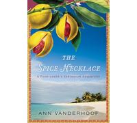 The Spice Necklace: A Food-Lover's Caribbean Adventure