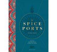 The Spice Ports: Mapping the Origins of Global Sea Trade