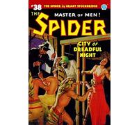 The Spider #38: City Of Dreadful Night