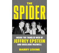 L'araignée – Au cœur de la toile criminelle de Jeffrey Epstein et Ghislaine Maxwell