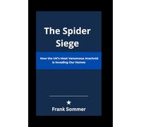 The Spider Siege: How the UK’s Most Venomous Arachnid Is Invading Our Homes
