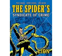 Jerry Siegel, Ted Cowan et Reg Bunn – The Spider's Syndicate of Crime
