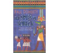 The Spies Of Sobeck (Amerotke Mysteries, Book 7)