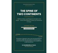 THE SPINE OF TWO CONTINENTS: A 500 km/h Solar Land Bridge from the Baltic to the Pacific - and the 200-Kilometre Country of Contentment It Creates