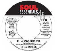 The Spinners - I'll Always Love You / What More Could A Boy Ask For [7" VINYL]