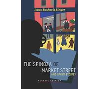 The Spinoza of Market Street: and Other Stories