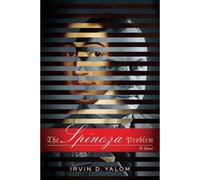 The Spinoza Problem - Irvin D. Yalom - Basic Books - Poche - Roman