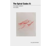 The Spiral Codex II:: The Signal Beneath the Signal
