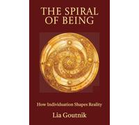 The Spiral Of Being: How Individuation Shapes Reality