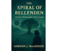 The Spiral of Bellenden