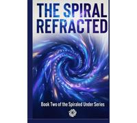The Spiral Refracted: An exciting addition of the spiraled under series