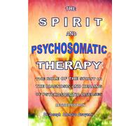 The Spirit And Psychosomatic Therapy