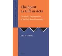The Spirit As Gift In Acts