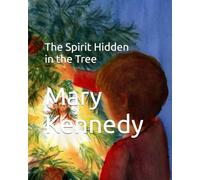 The Spirit Hidden in the Tree