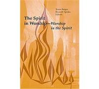 The Spirit in Worship