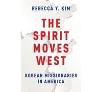 The Spirit Moves West by Kim Rebecca Y. Frank R. Seaver Associate Professor of Sociology and the Director of the Ethnic Studies program Frank R. Seaver As Kim Rebecca Y. Frank R. Seaver Associate Prof