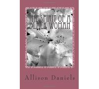 The Spirit of A Black Woman