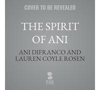 The Spirit of Ani: Reflections on Spirituality, Feminism, Music and Freedom