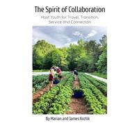 The Spirit of Collaboration: Host Youth for Travel, Transition, Service, and Connection
