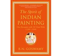 The Spirit Of Indian Painting