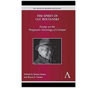 The Spirit Of Luc Boltanski